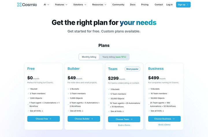 Cosmic pricing page on 2026-05-08: header 'Get the right plan for your needs', subhead 'Get started for free. Custom plans available.', plan tiles for Free $0/month, Builder $49/month, Team $299/month, Business $499/month, captured from www.cosmicjs.com/pricing