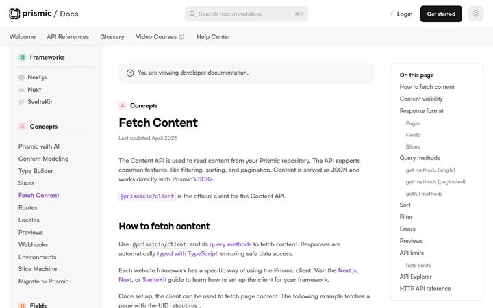 Prismic Fetch Content documentation page captured 2026-05-07 — left sidebar lists Frameworks Next.js Nuxt SvelteKit, main heading 'Fetch Content', references to @prismicio/client and TypeScript